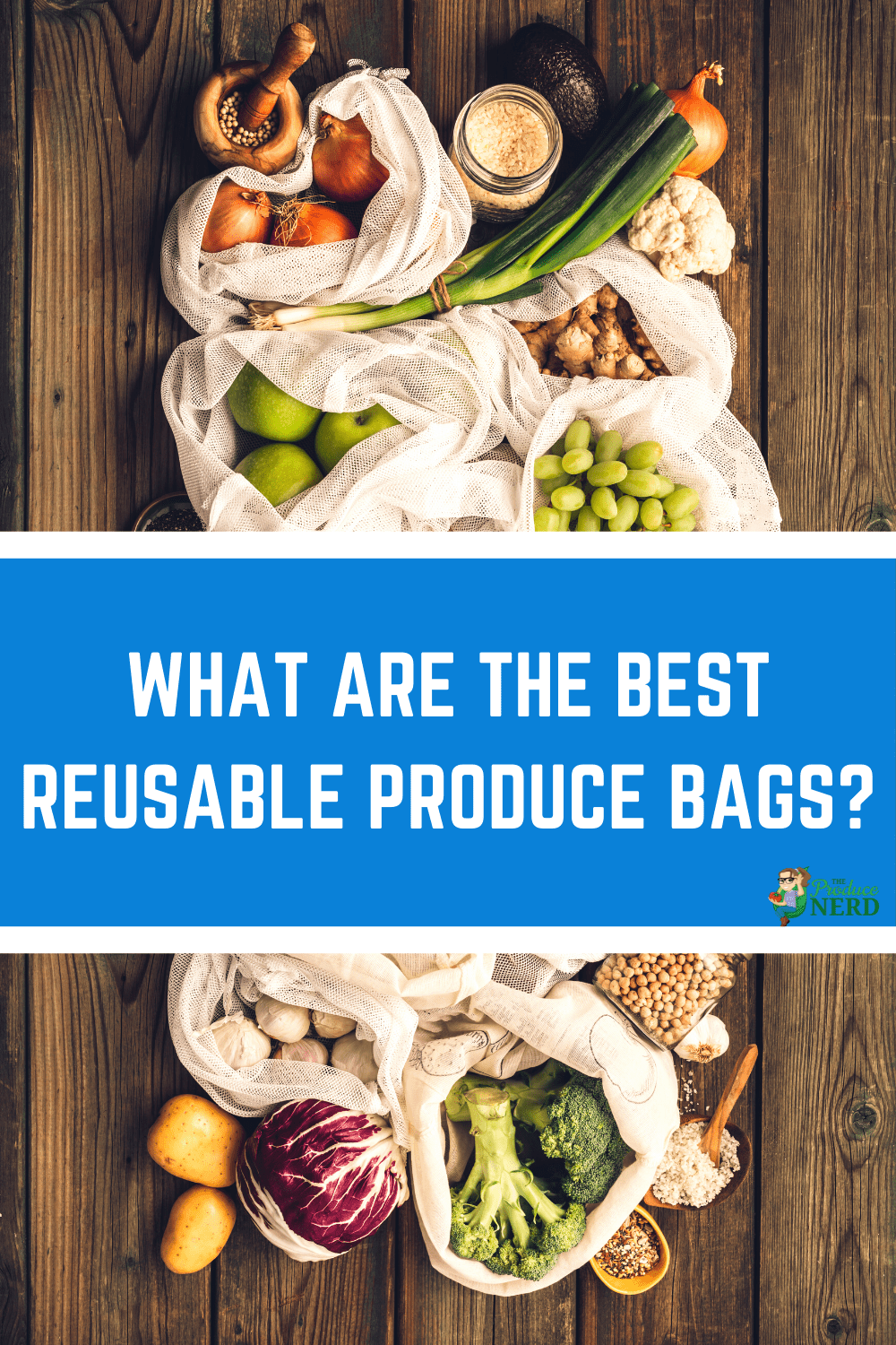 You are currently viewing Best Reusable Produce Bags of 2024