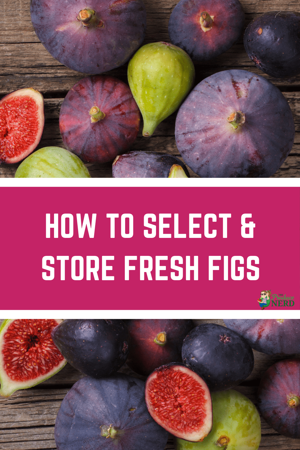 You are currently viewing How to Select & Store Fresh Figs