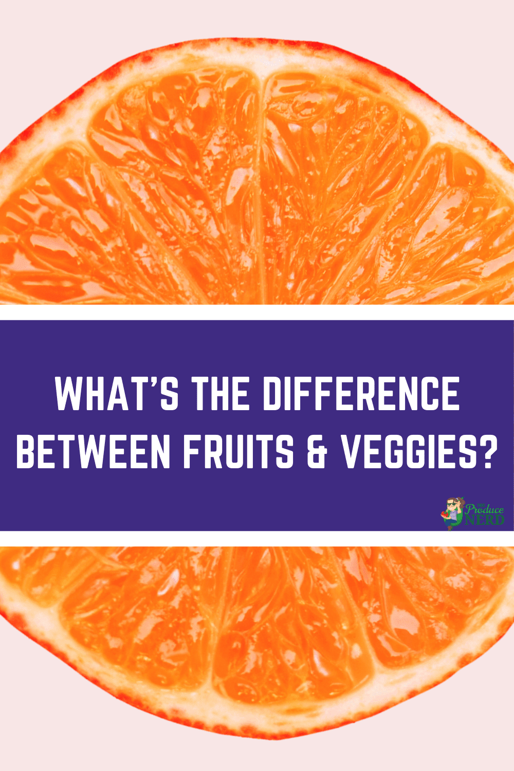 You are currently viewing What’s the Difference Between Fruits and Vegetables?