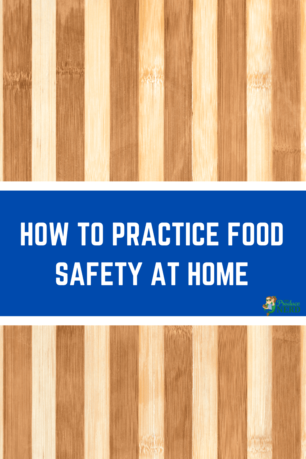 You are currently viewing How to Practice Food Safety at Home